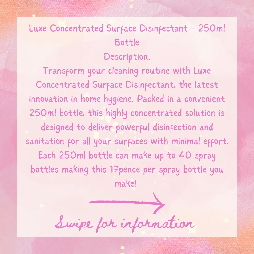 Luxe DISINFECTANT Surface Cleaner 250ml VARIOUS SCENTS